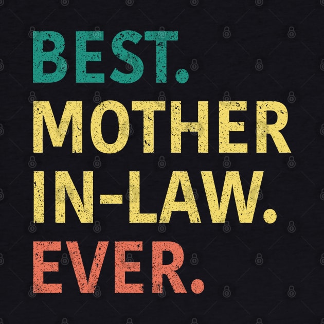 Best Mother In Law Ever by CoolQuoteStyle